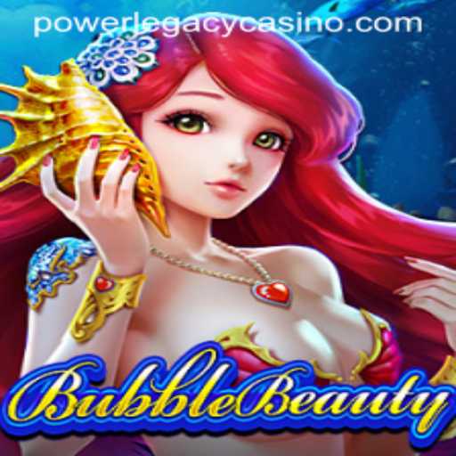 Exploring BubbleBeauty: An Engaging Experience at Power Legacy Casino
