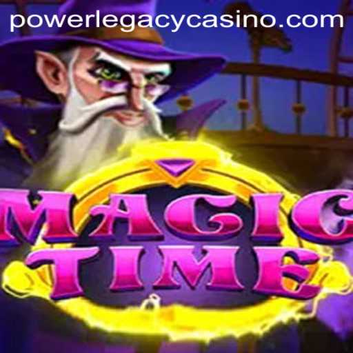 Exploring MagicTime: Unleash the Magic at Power Legacy Casino